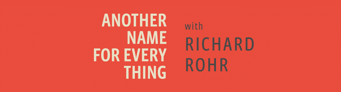 Another Name for Every Thing — Podcast Series