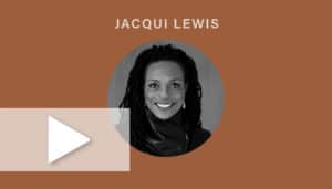 An image of Jacqui Lewis with a video play button overlay.