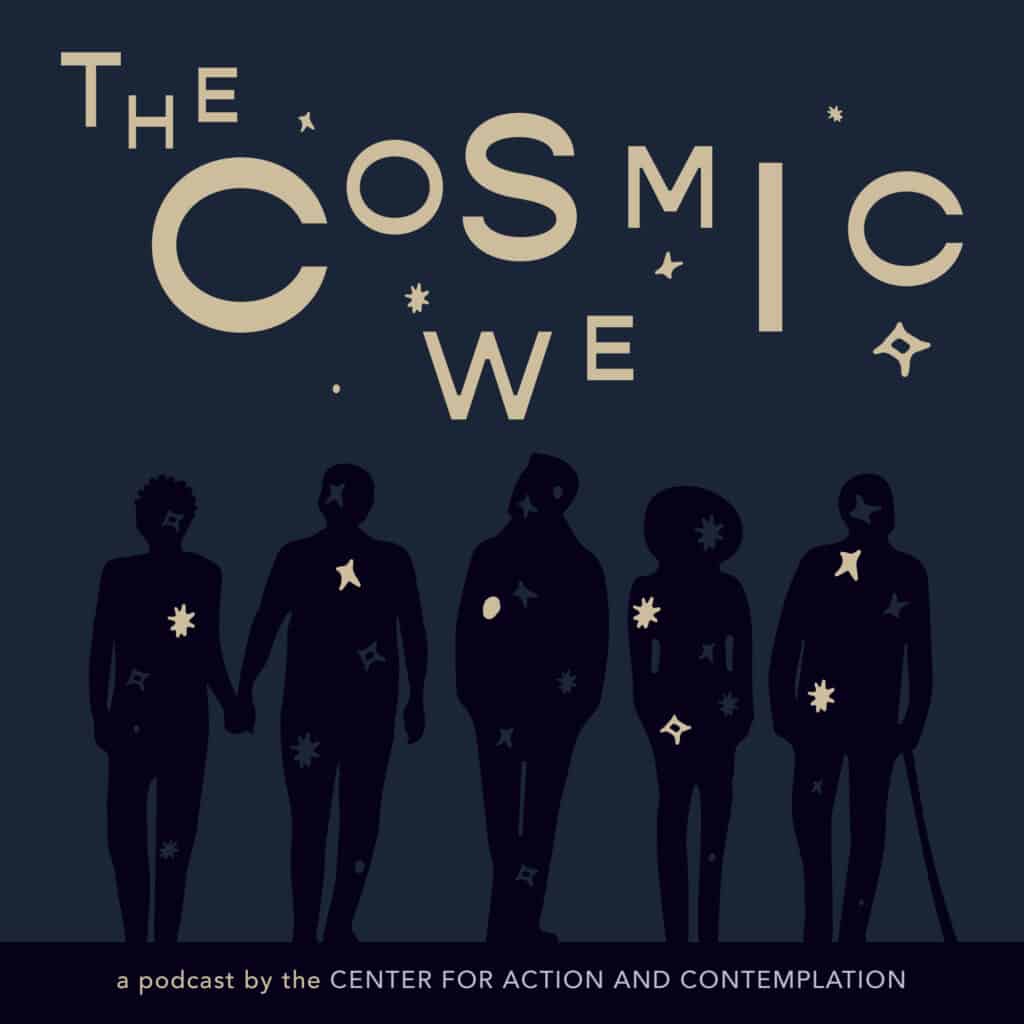Cover art of the podcast The Cosmic We, illustration of five silhouettes of people standing next to each other with stars throughout.